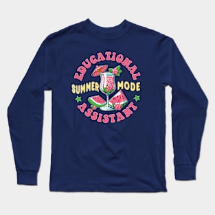 Educational Assistant, Summer Mode Long Sleeve T-Shirt